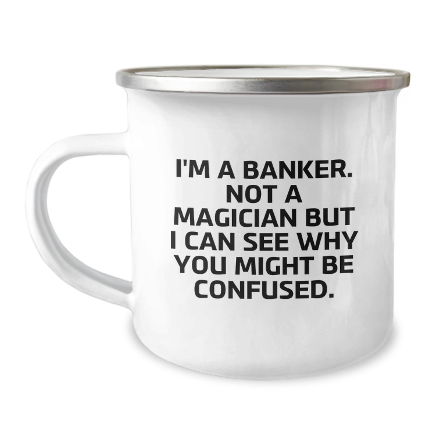 Funny Banker Gifts from Friends - I'm A Banker. Not A Magician... Unique Birthday Unique Gifts for Bankers - Image 1