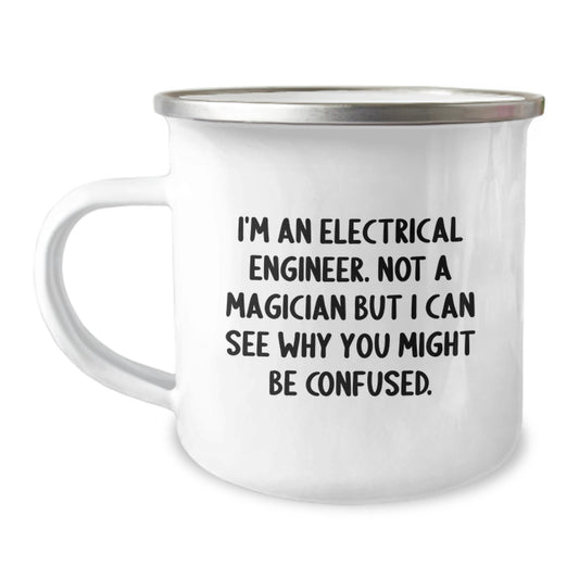 Gifts from Friends to Electrical Engineer Man - Funny Christmas Camping Mug for Electrical Engineer Friends - 12 oz Stainless Steel Mug with Enamel Finish - Image 1