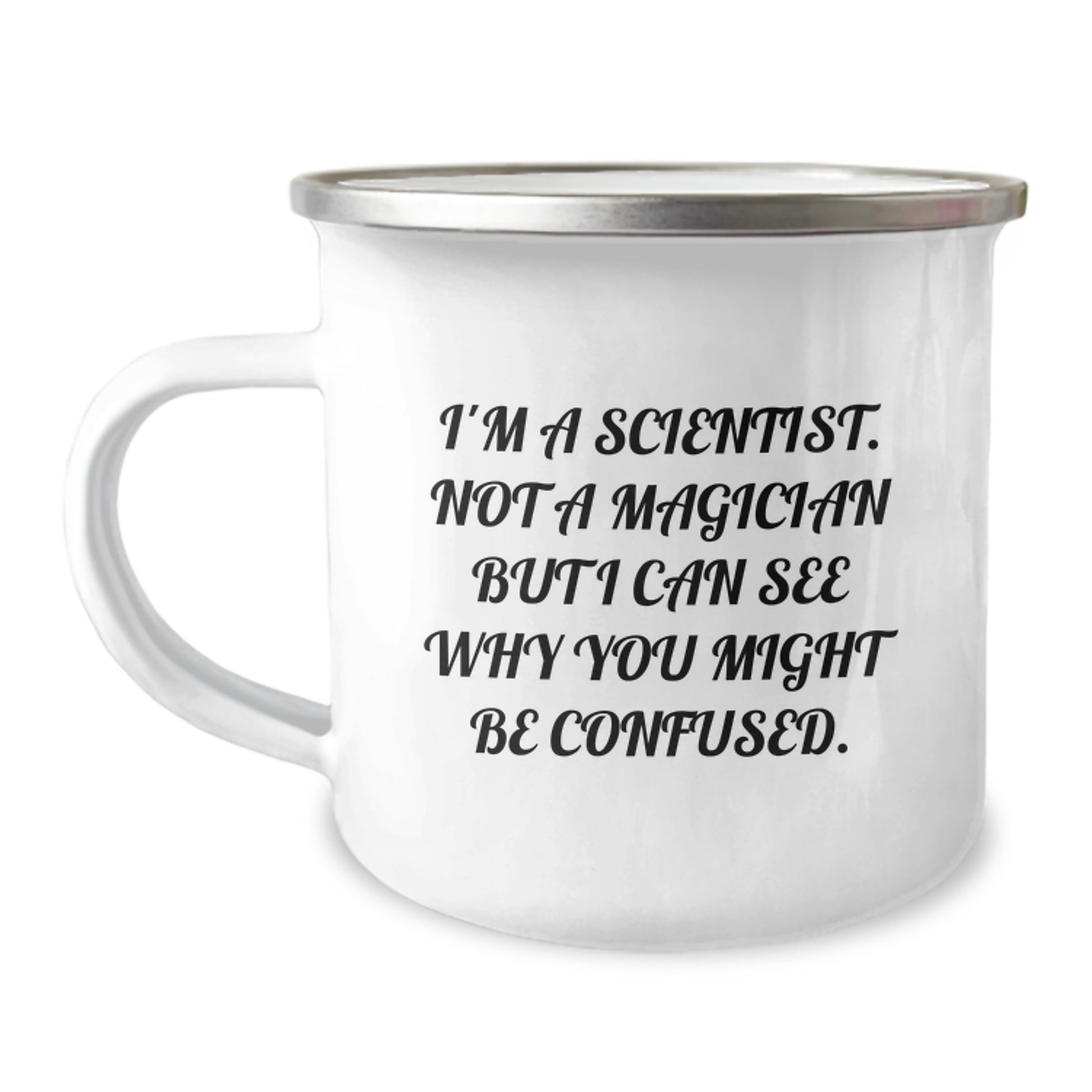 Funny Scientist Gifts from Family - I'm A Scientist Not A Magician Camping Mug Unique Christmas - Image 1