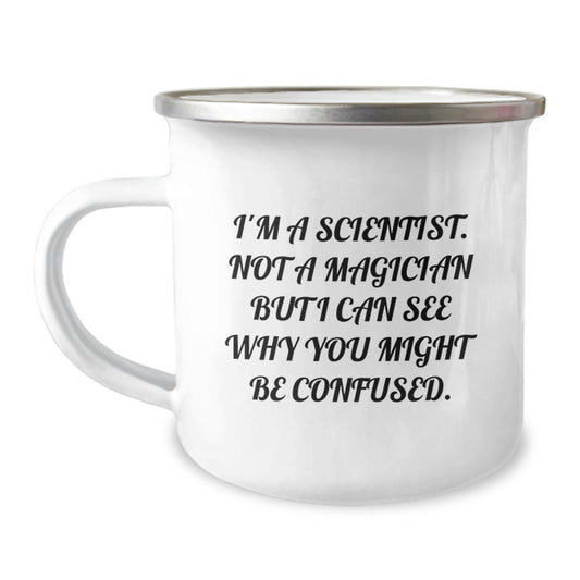 Funny Scientist Gifts from Family - I'm A Scientist Not A Magician Camping Mug Unique Christmas - Image 1
