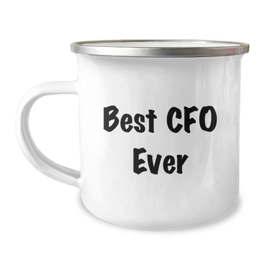 Funny CFO Quotes Gifts from Friends to Best CFO Ever Camping Mug, Perfect for Christmas Unique Gifts for CFO, Camping Travel, Office - Image 1