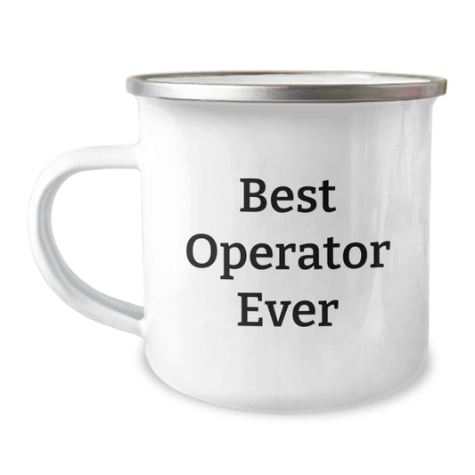 Operator Gifts from Men, Funny 'Best Operator Ever' Camping Mug for Christmas Unique Gifts - Image 1