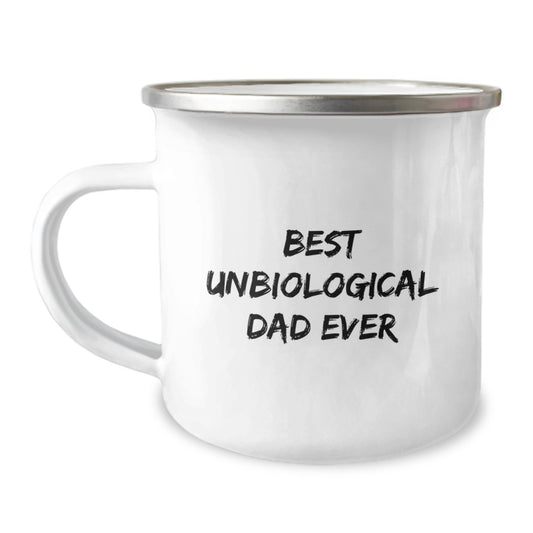 Funny Unbiological Dad Gifts for Men, Unique Camping Mug with Best Unbiological Dad Ever Quote, Christmas Unique Gifts from Family - Image 1