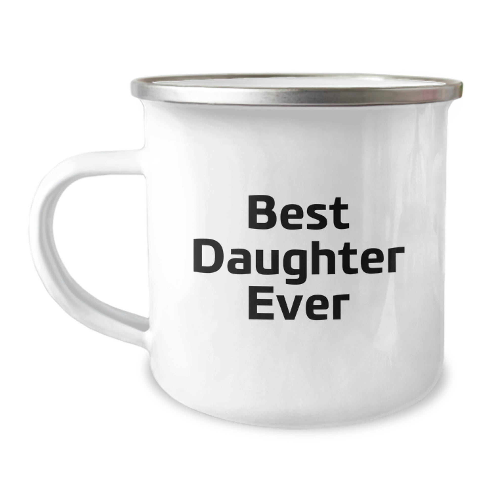 Gifts from Mom to Daughter - Best Daughter Ever, Funny Camping Mug for Graduation, 12 oz Stainless Steel Enamel Finish, Hand Wash Recommended - Image 1