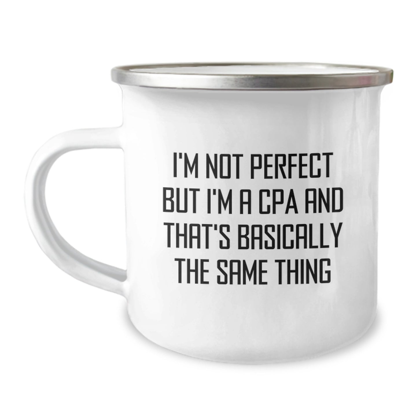 CPA Camping Mug, Funny Quote Gifts from Friends for CPA, Birthday Unique Gifts, Funny CPA Gifts - Image 1
