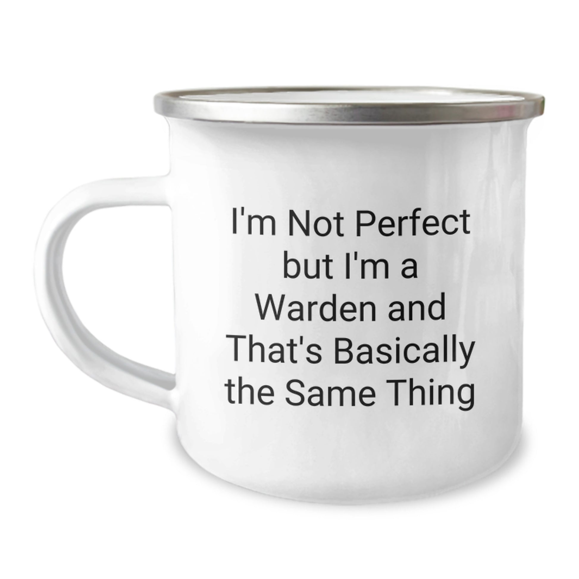 Funny Warden Camping Mug Gifts from Men to Friends, Christmas Unique Ideas for Him, I'm Not Perfect But I'm A Warden - Image 1