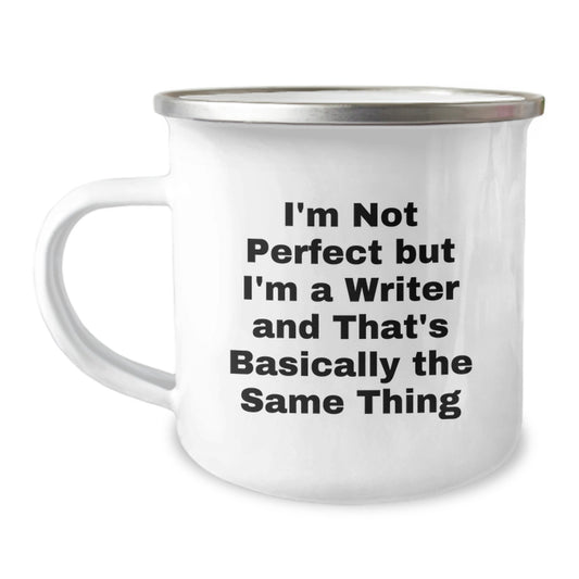 Funny Writer Gifts - I'm Not Perfect But I'm A Writer And That's Basically The Same Thing Mug for Writer Friends and Family Christmas Unique Gifts - Image 1