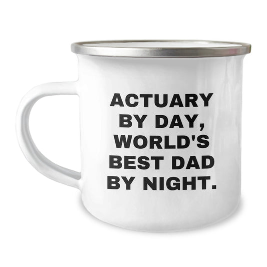 Funny Actuary Gifts, Actuary By Day World's Best Dad Camping Mug, Perfect for Christmas - Image 1