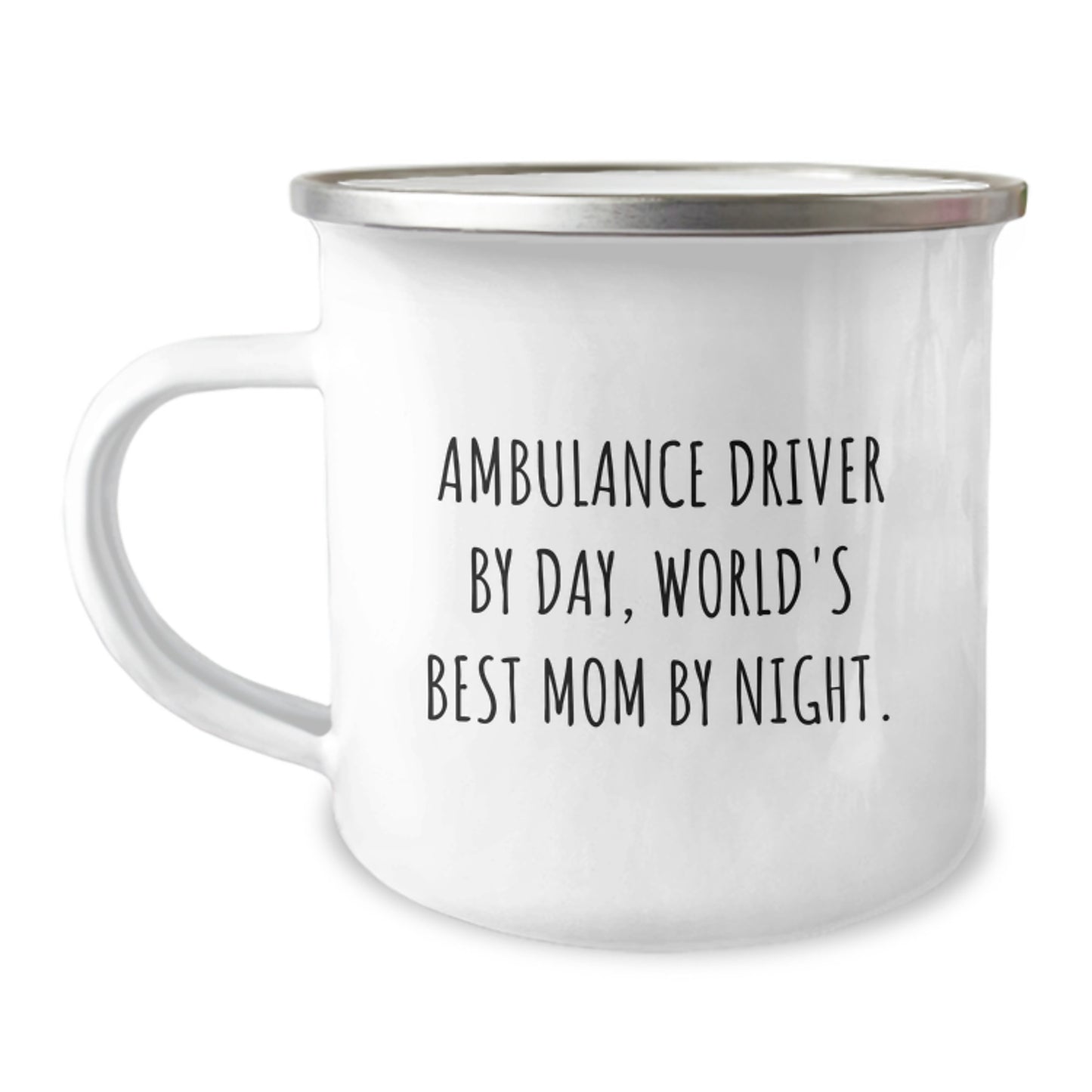 Ambulance Driver Gifts Unique, Funny Ambulance Driver by Day, World's Best Mom by Night Camping Mug for Ambulance Driver, Ambulance Driver Enthusiast - Image 1