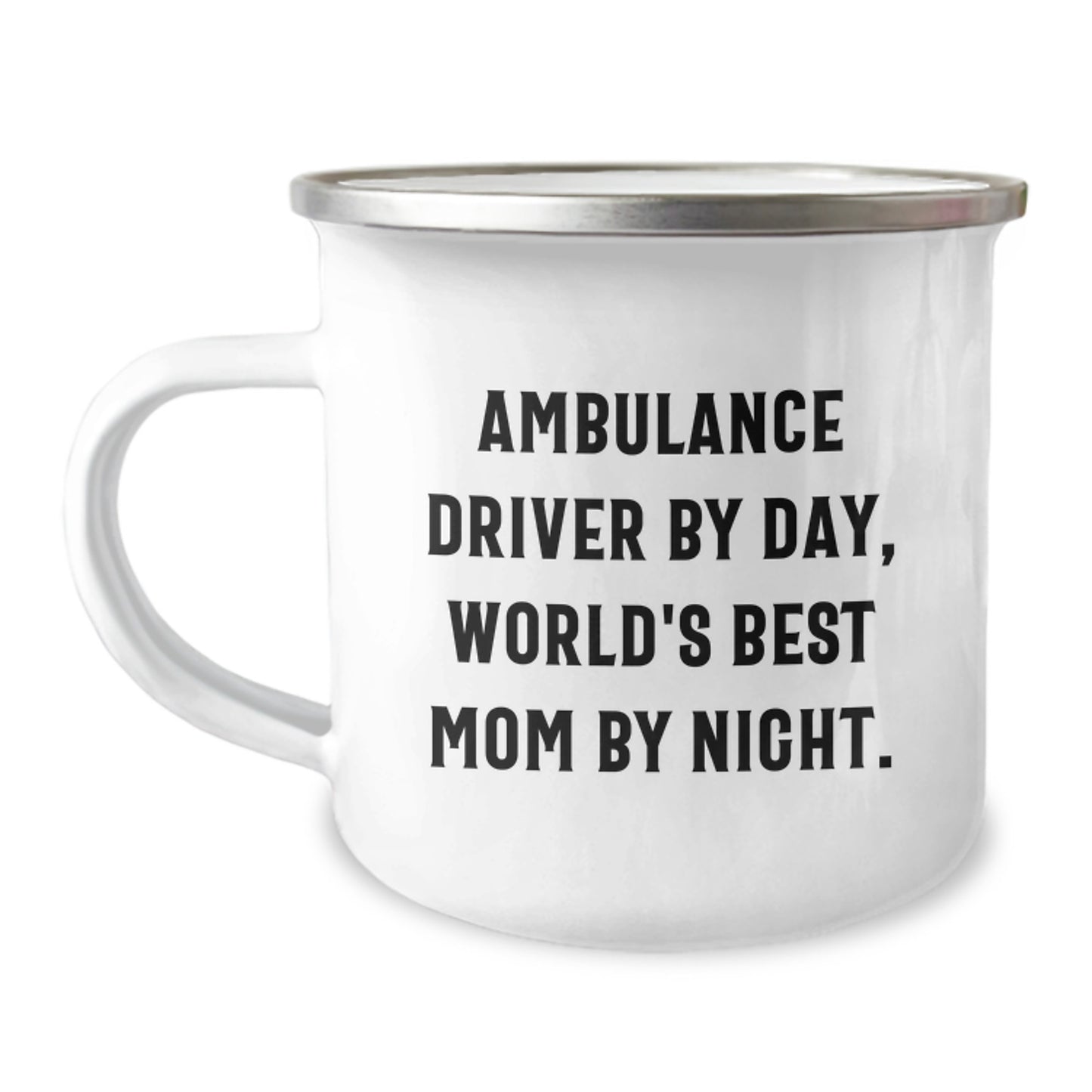Funny Ambulance Driver Gifts from Men to Ambulance Driver, Ambulance Driver by Day, World's Best Mom by Night Christmas Unique Gifts for Ambulance Driver, Camping Mug - Image 1