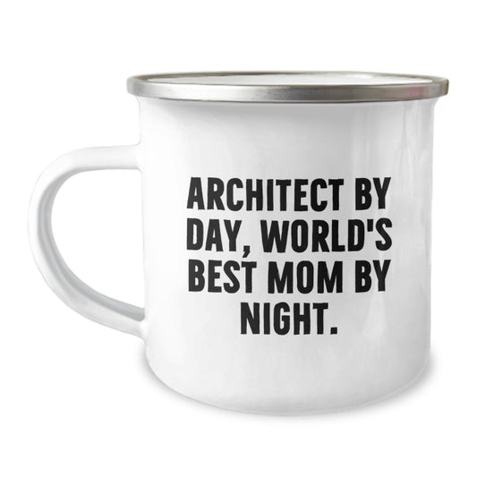 Funny Architect Gifts from Mom to Architect Son for Christmas, Unique Camping Mug for Architect Friends and Family, Best Mom By Night, 'Architect by Day, World's Best Mom By Night.' - Image 1