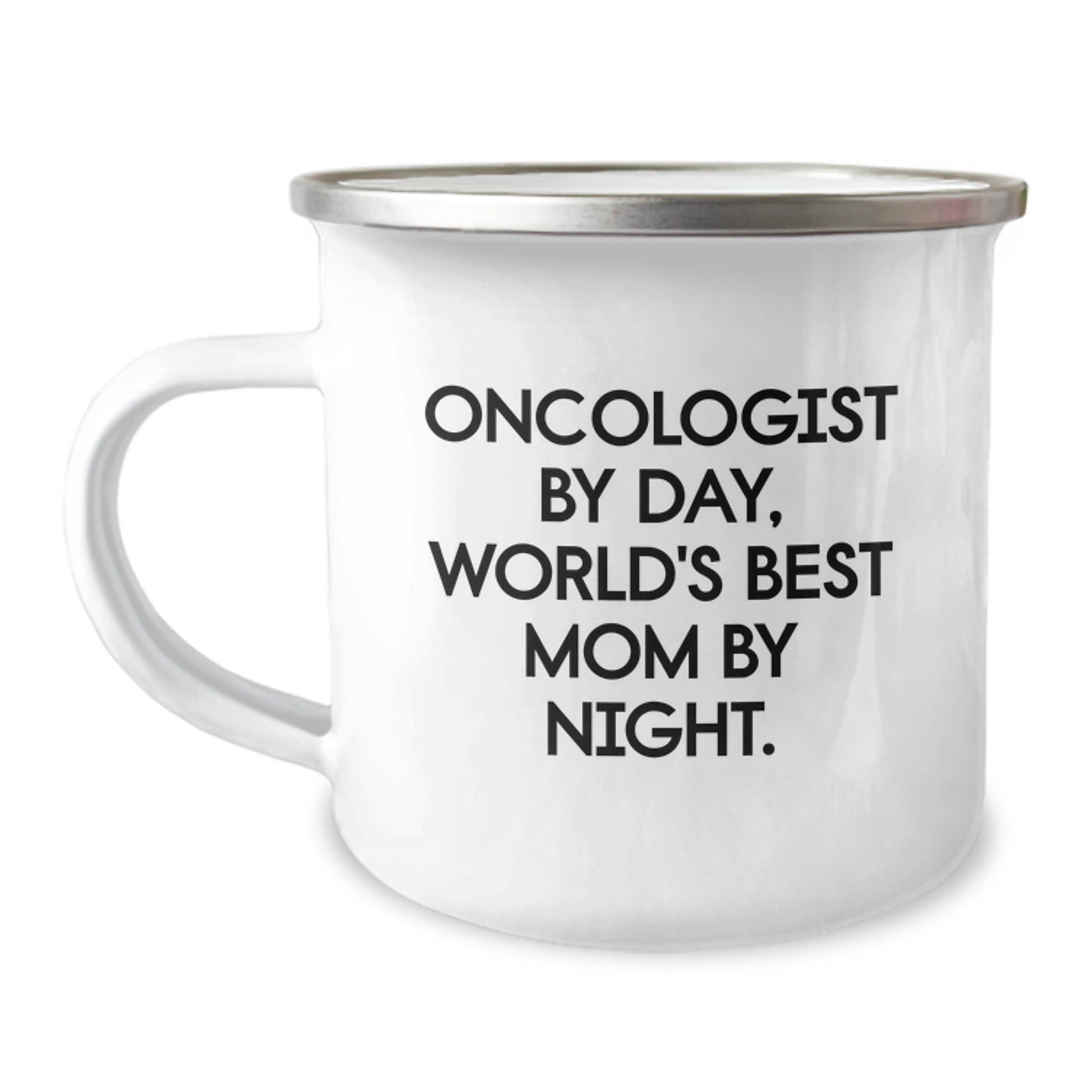 Oncologist Camping Mug, Funny Quote Gifts for Oncologist Men, Christmas Unique Gifts from Mom to Oncologist Son, World's Best Mom By Night. - Image 1