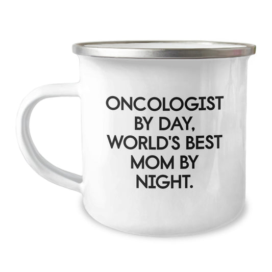 Oncologist Camping Mug, Funny Quote Gifts for Oncologist Men, Christmas Unique Gifts from Mom to Oncologist Son, World's Best Mom By Night. - Image 1
