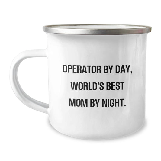 Funny Operator Gifts from Men, Christmas Unique Operator Mug, Operator By Day World's Best Mom By Night Camping Mug, Operator - Image 1