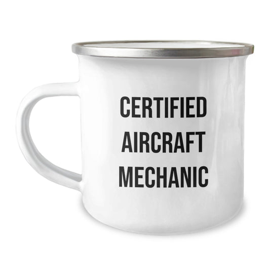 Funny Gifts from a Certified Aircraft Mechanic for Friends - Unique Christmas Unique Gifts of Camping Mug for Men - Image 1
