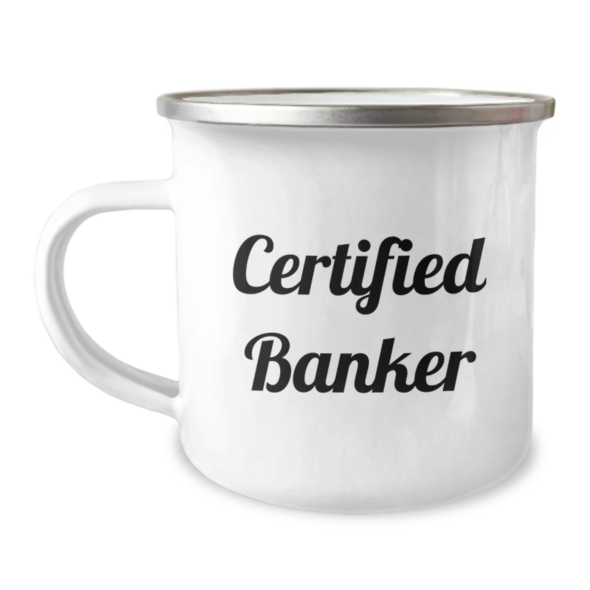 Funny Gifts from Women to Banker Friends - Camping Mug for Christmas Unique Gifts for Him - 'Certified Banker' Quote on Stainless Steel - Image 1