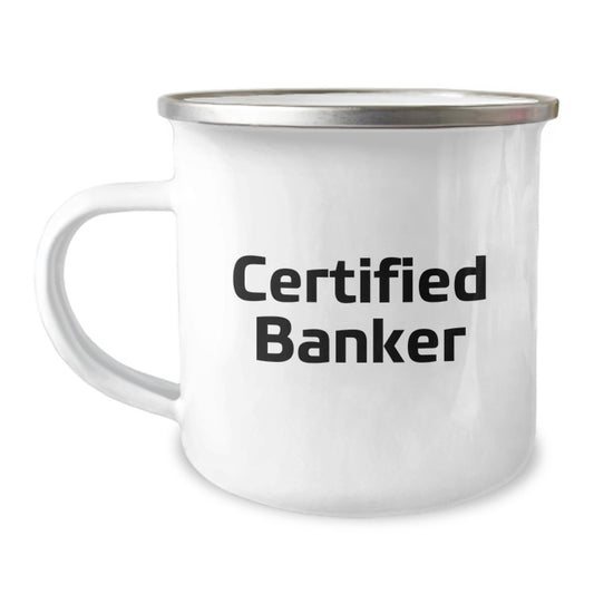Funny Certified Banker Gifts from Coworkers for Bankers, Camping Mugs for Christmas Unique Gifts, 12 oz Stainless Steel - Image 1