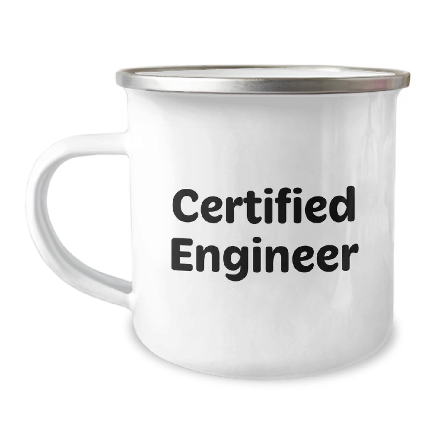 Funny Engineer Gifts from Friends for Graduation Unique Gifts, Camping Mug with 'Certified Engineer' Quote, 12 oz Stainless Steel Enamel Finish - Image 1