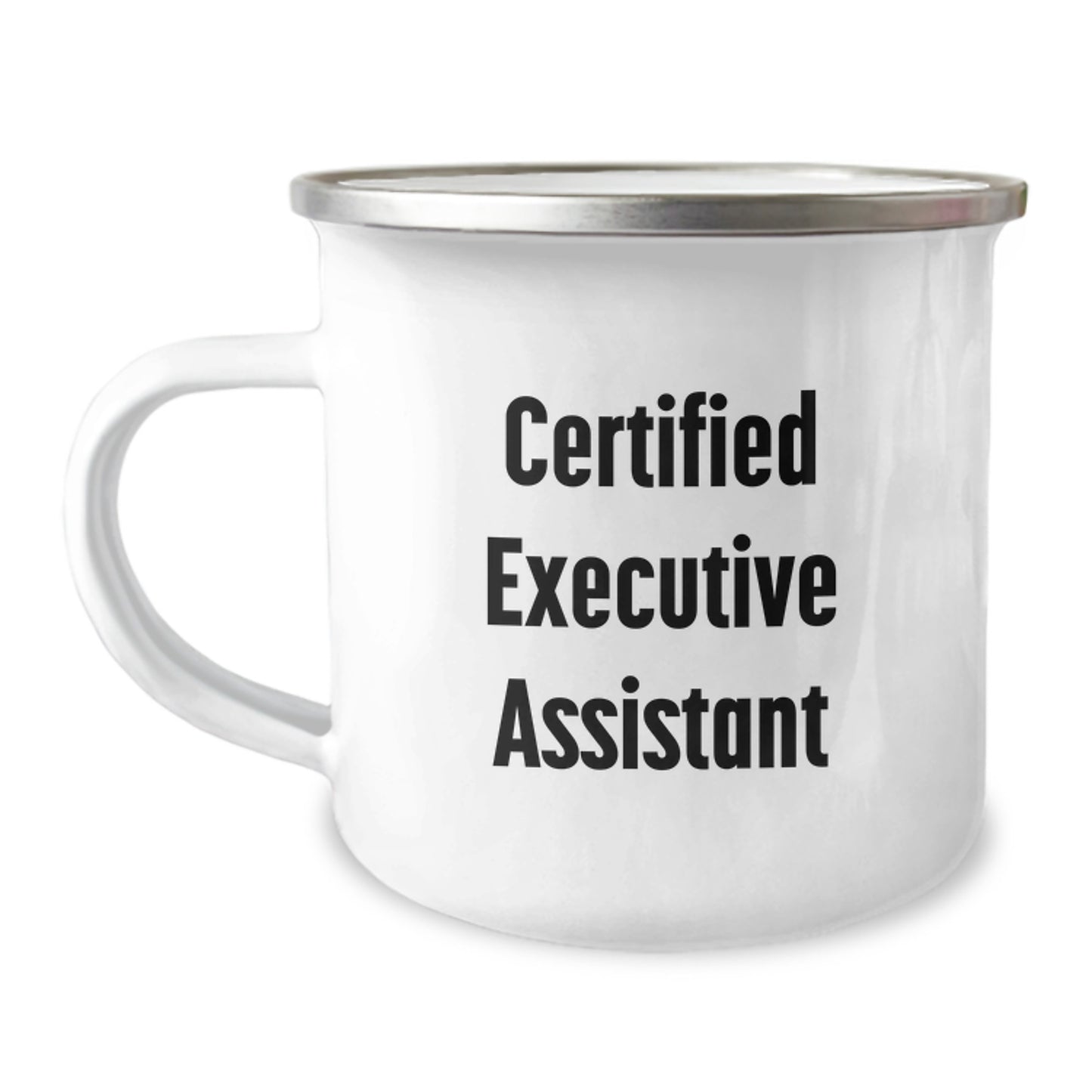Funny Quotes for Executive Assistants, Camping Mug Gifts from Friends, Unique Graduation Gifts for Executive Assistants, 'Certified to Assist' Printed Mug - Image 1