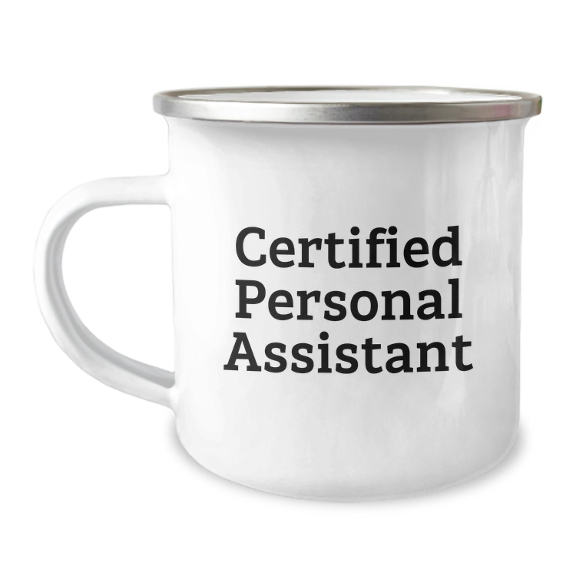 Funny Quote Personal Assistant Gifts from Friends, Valentine's Unique Camping Mug for Personal Assistant, Certified Personal Assistant Love - Image 1