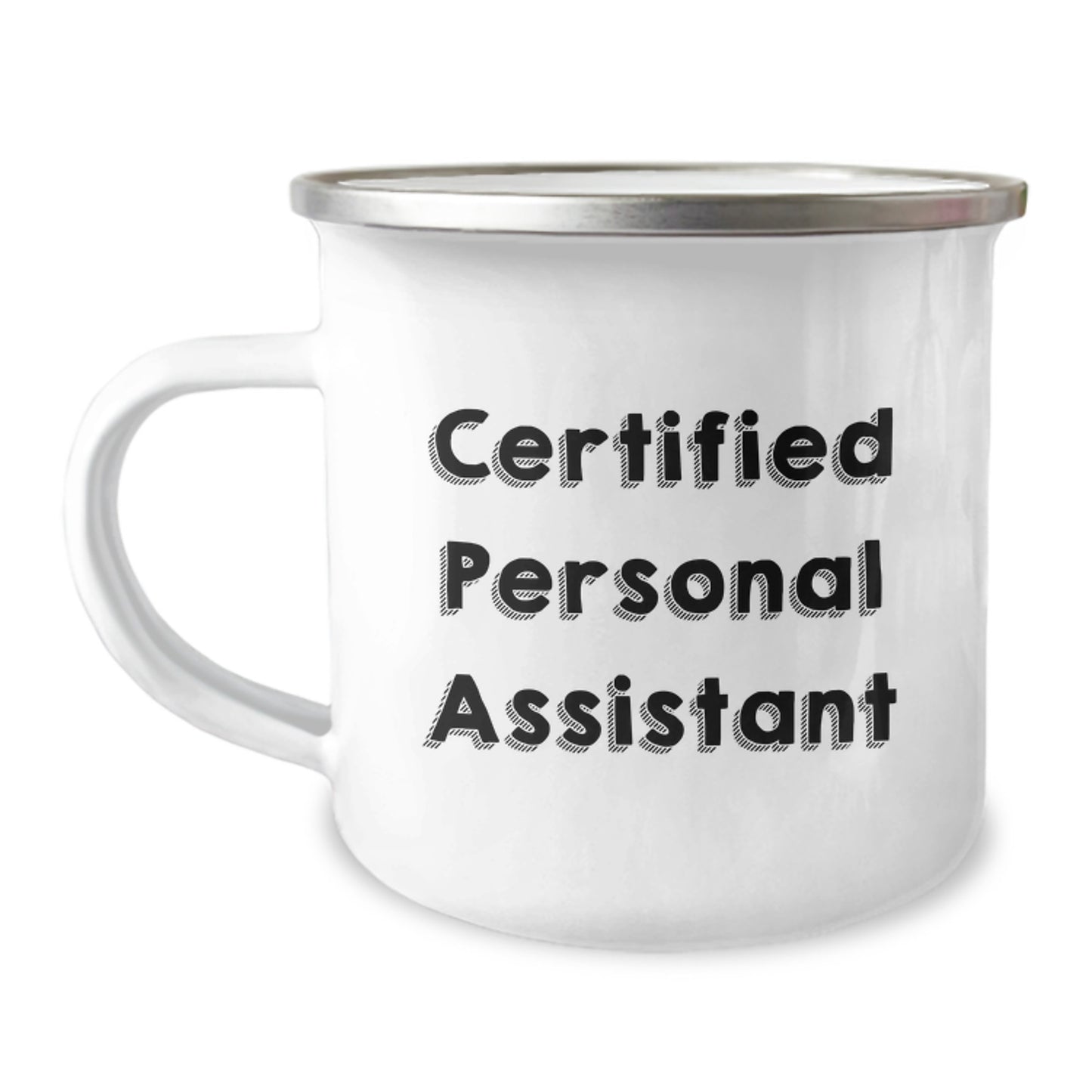 Funny Gifts from Men, Personal Assistant Unique Valentine's Camping Mug for Women, Certified Personal Assistant Inspired - Image 1