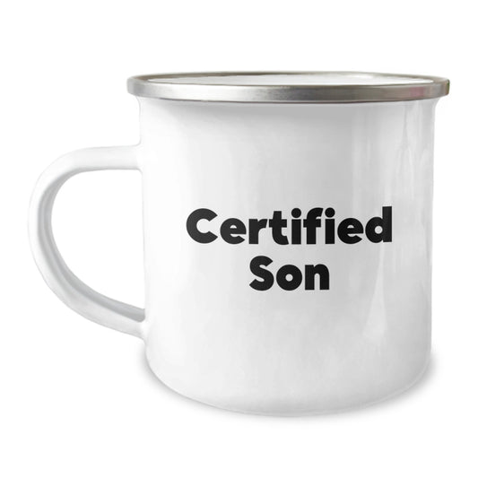 Funny Son Camping Mug Gifts for Him, Certified Son Quotes for Christmas Unique Gifts from Men to Son - Image 1