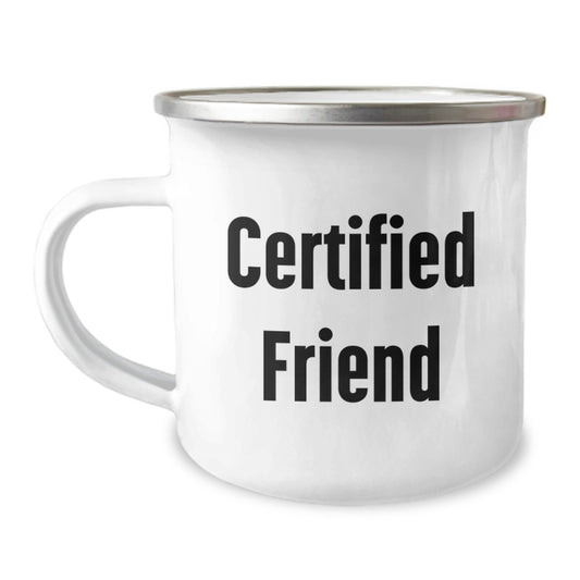 Funny Friends Gifts for Men Women Friends, Camping Mug with Certified Friend Quote, Christmas Unique Presents for Friend - Image 1