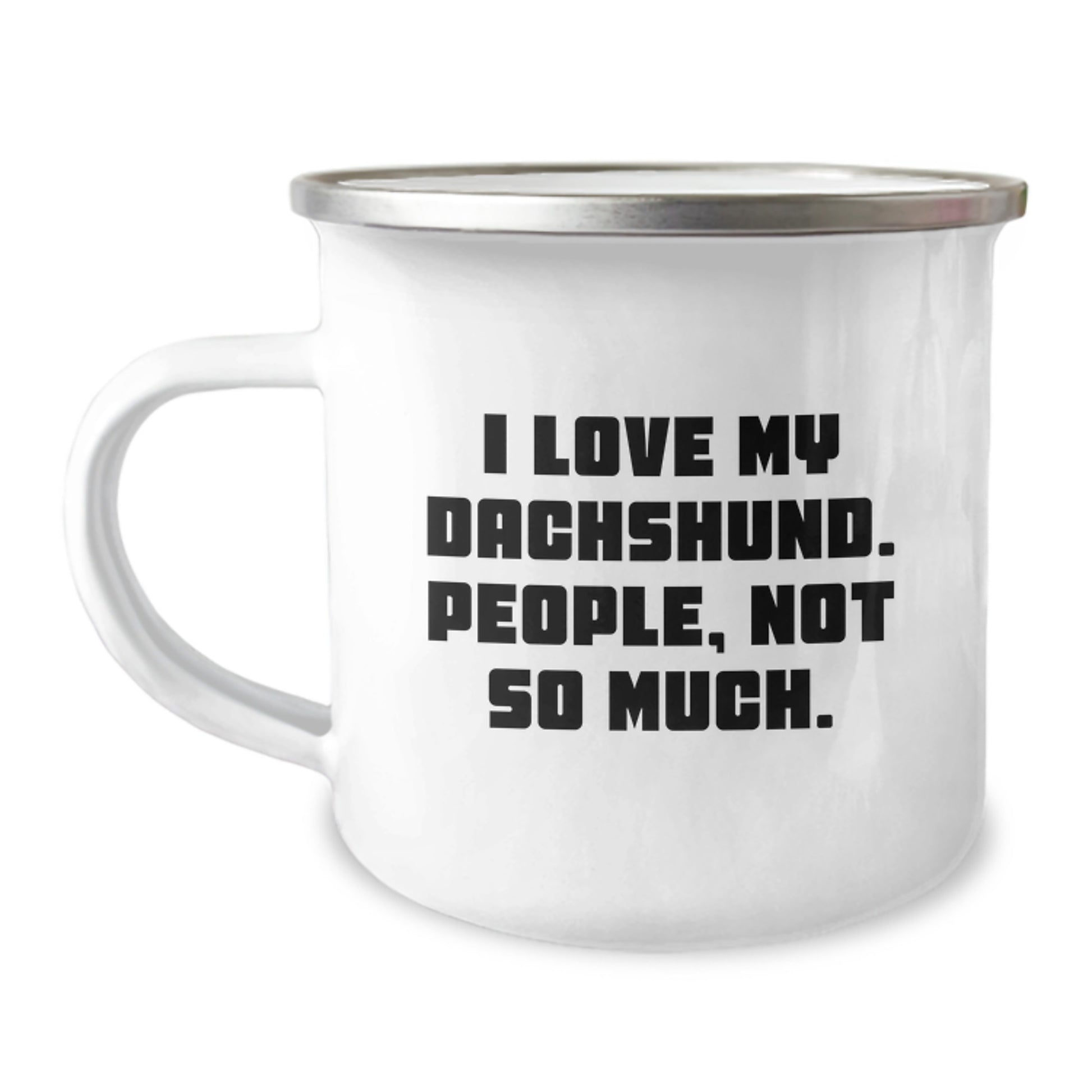 Funny Dachshund Dog Christmas Unique Gifts for Men from Family - Camping Mug with I Love My Dachshund People Not So Much Quote - Image 1