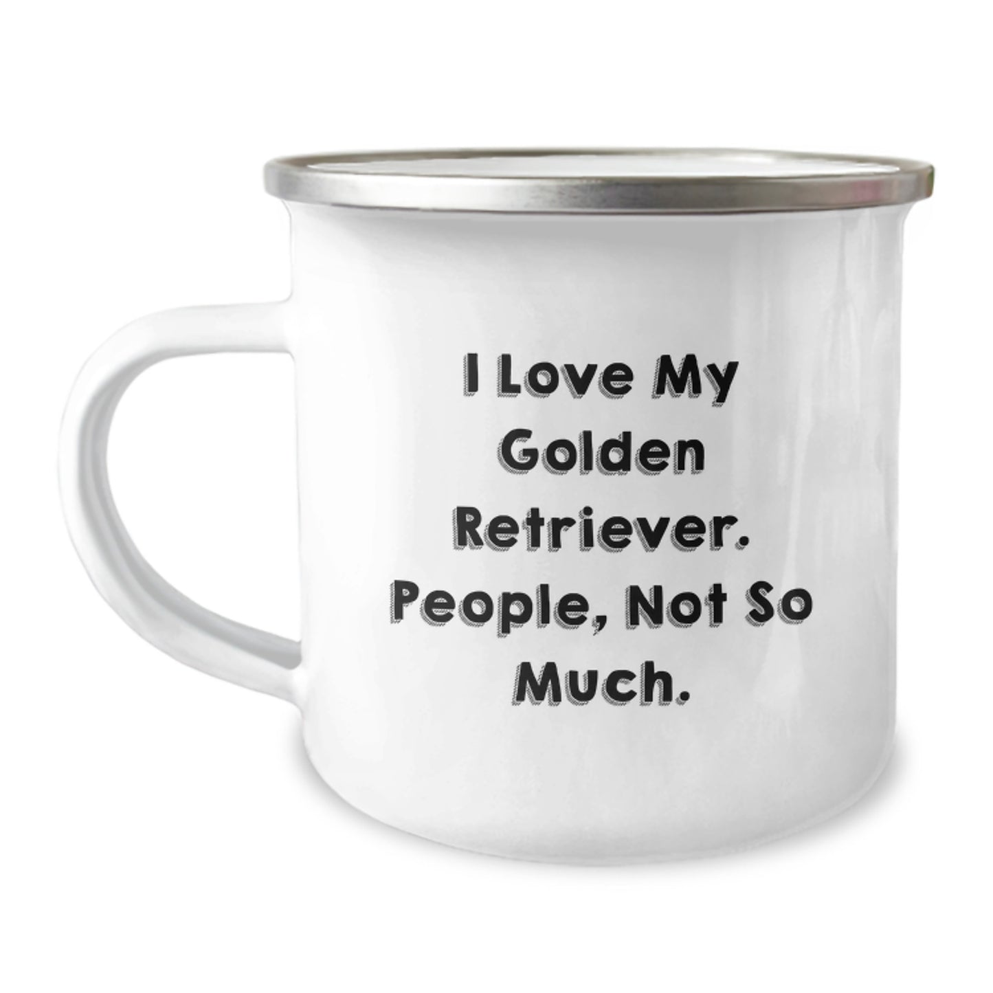 Funny Golden Retriever Dog Gifts from Friends for Birthday, Camping Mug 'I Love My Golden Retriever. People, Not So Much.' - Image 1