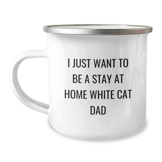 Funny White Cat Gifts for Men - I Just Want To Be A Stay At Home Dad Christmas Mug with White Cat Camping Theme, Unique Gifts from Husband to Wife or Friends - Image 1