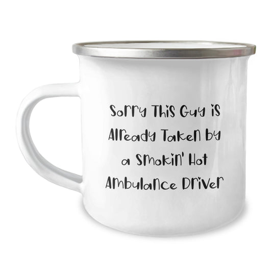 Funny Ambulance Driver Gifts, Unique Christmas Unique Gifts for Ambulance Driver, Smokin' Hot Ambulance Driver Camping Mug, Gifts from Men to Ambulance Driver - Image 1