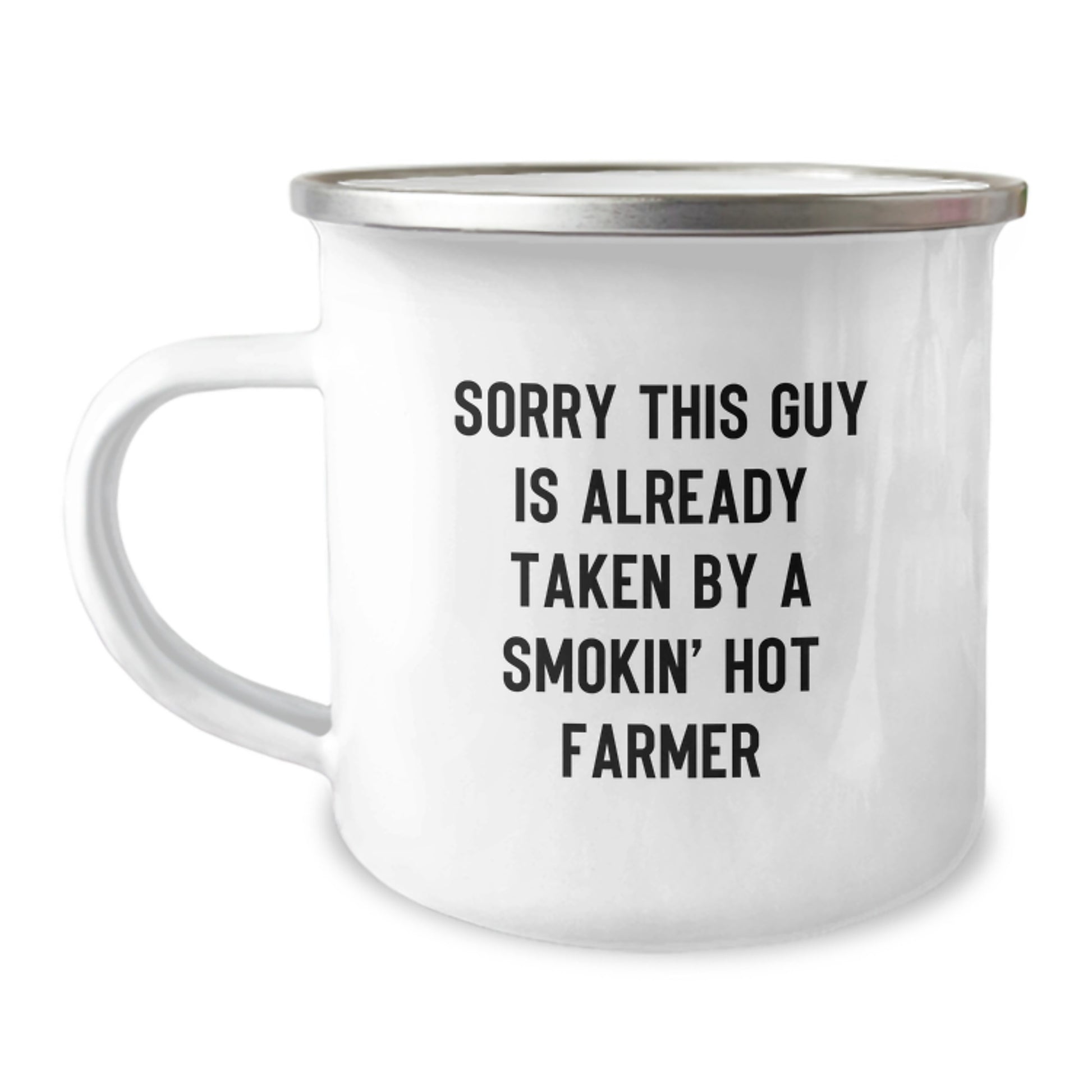 Funny Farmer Camping Mug Gifts for Men Friends Family from Sorry This Guy Is Already Taken By A Smokin' Hot Farmer - Image 1