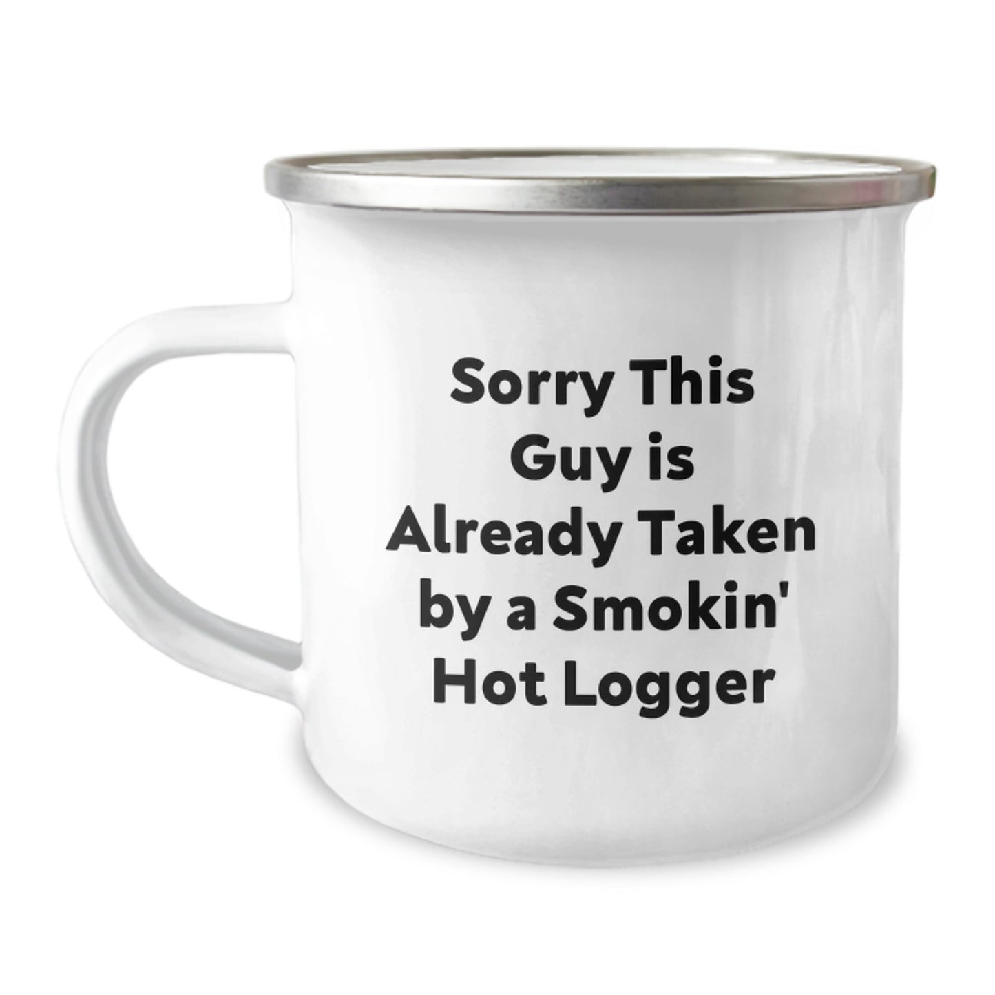 Funny Logger Gifts for Friends and Family - Sorry This Guy Is Already Taken Camping Mug - Image 1