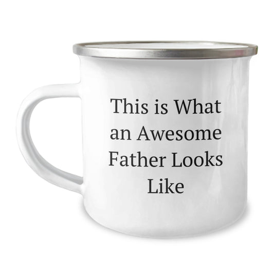 Funny Father Gifts for Dad, The Best Camping Mug for Christmas Unique Gifts, This Is What 'Awesome' Dads Look Like - Image 1