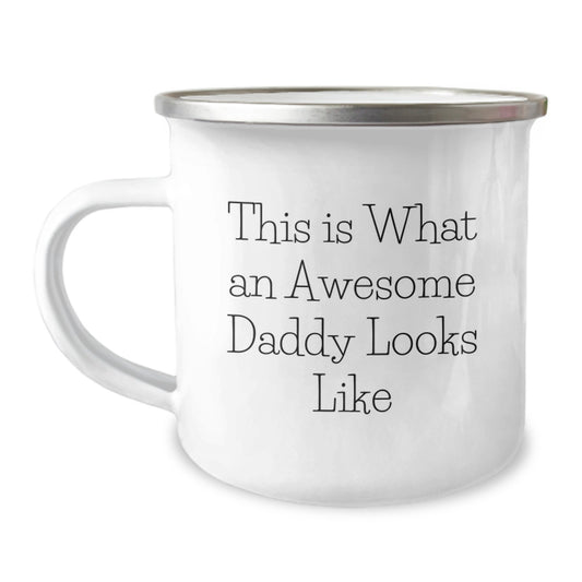 Funny Daddy Quotes Gifts from Men for Awesome Daddies Camping Mug, Christmas Unique Gifts, Awesome Daddy Looks Like, Personalized Gifts for Daddy - Image 1
