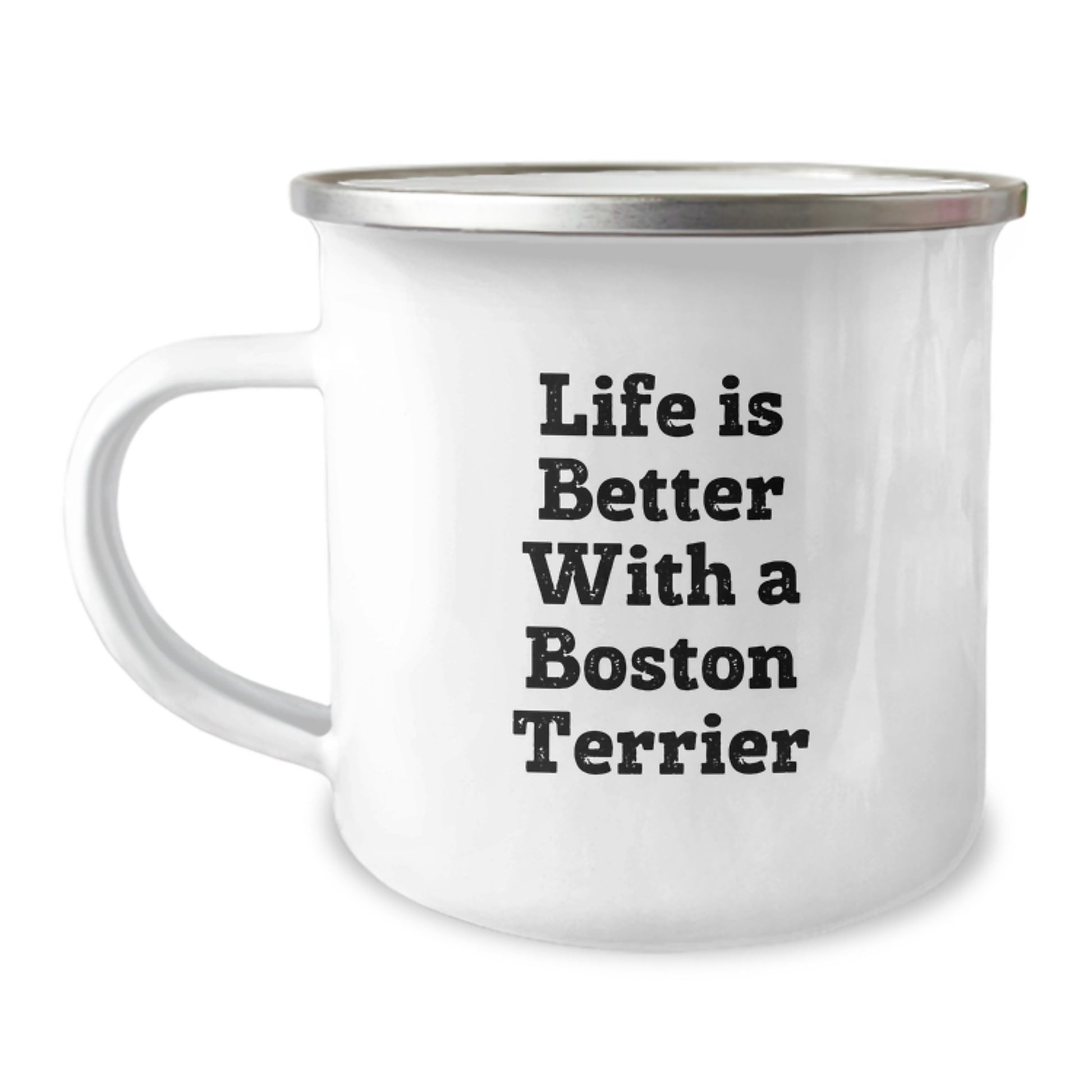Funny Boston Terrier Dog Gifts for Men, Women, Friends - Life Is Better With A Boston Terrier, Boston Terrier Dog Lover Camping Mug for Graduation, Unique Gifts from Family - Image 1