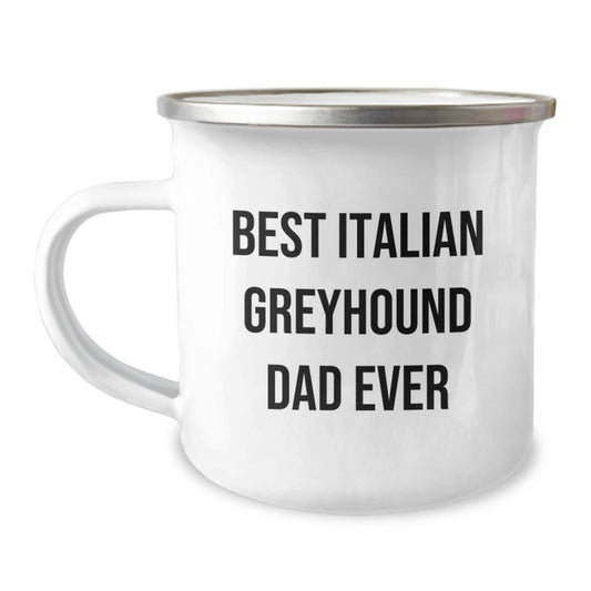 Funny Italian Greyhound Dog Dad, Valentine's Unique Gifts for Men, Best Italian Greyhound Dad Ever Coffee Mug - Image 1
