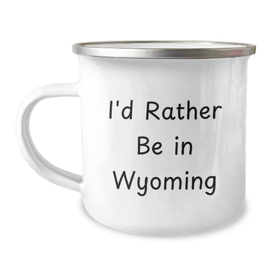 Wyoming Landscapes Gifts from Friends for Birthday, 'I'd Rather Be In Wyoming' Camping Mug, Unique Wyoming Birthday Unique Gifts - Image 1