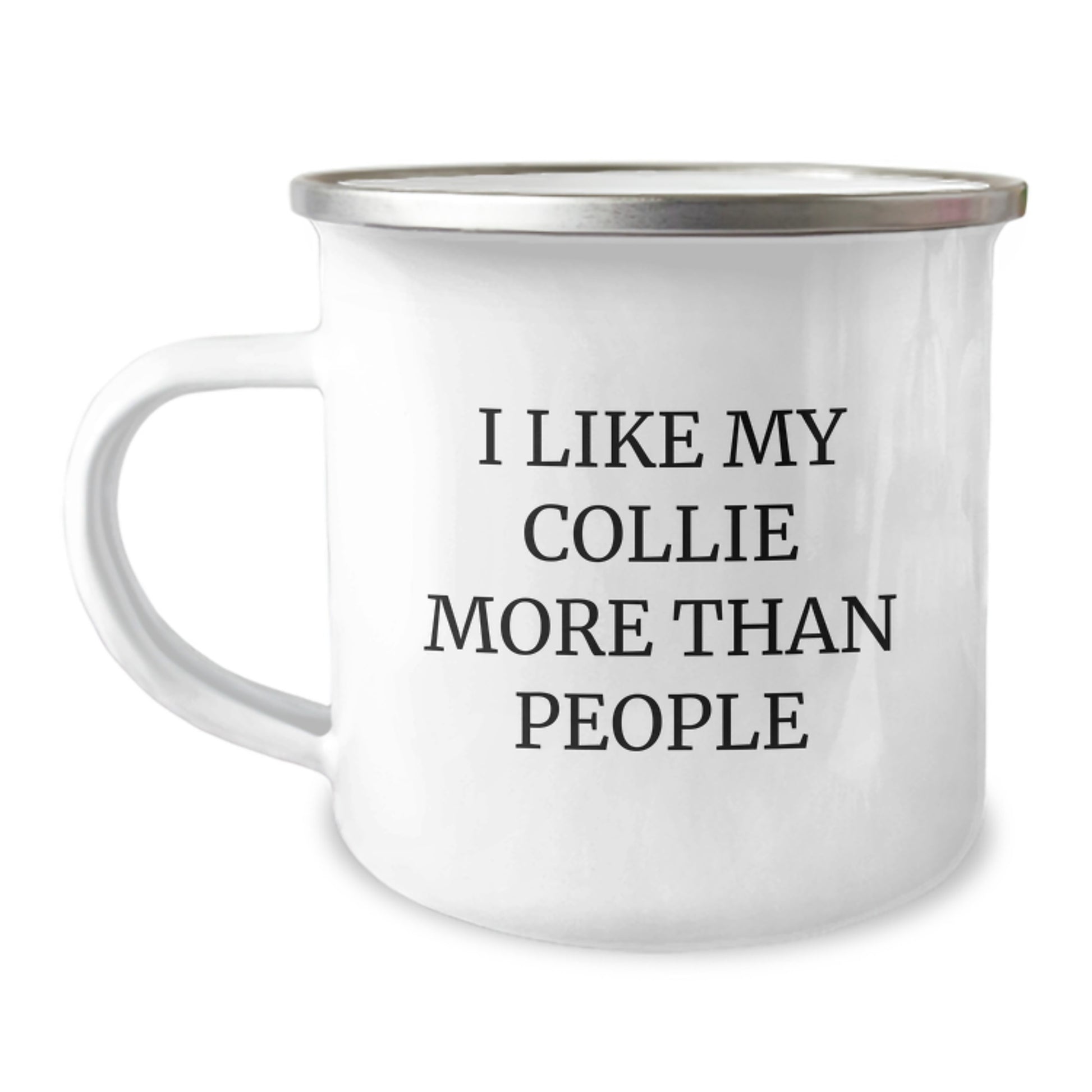Unique Collie Dog Lover Gifts from Friends for Birthday, 'I Like My Collie More Than People' Funny Camping Mug - Image 1