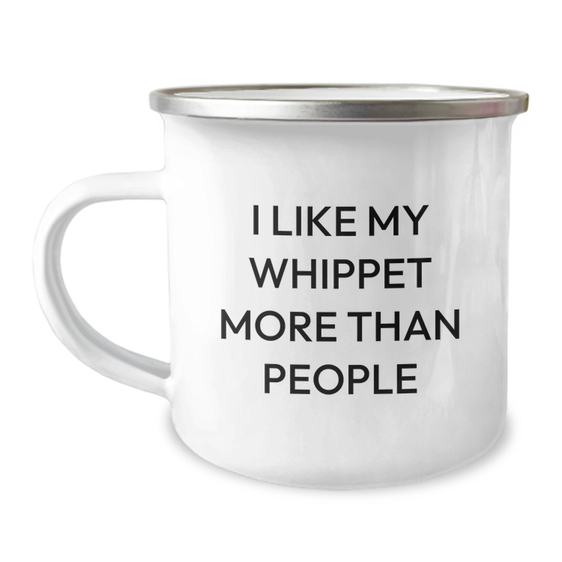 Whippet Dog Lover's Camping Mug - Fun Gift for Whippet Dog Enthusiasts, Funny Quote 'I Like My Whippet More Than People', Perfect Birthday Unique Gift from Friends to Whippet Dog Lovers - Image 1
