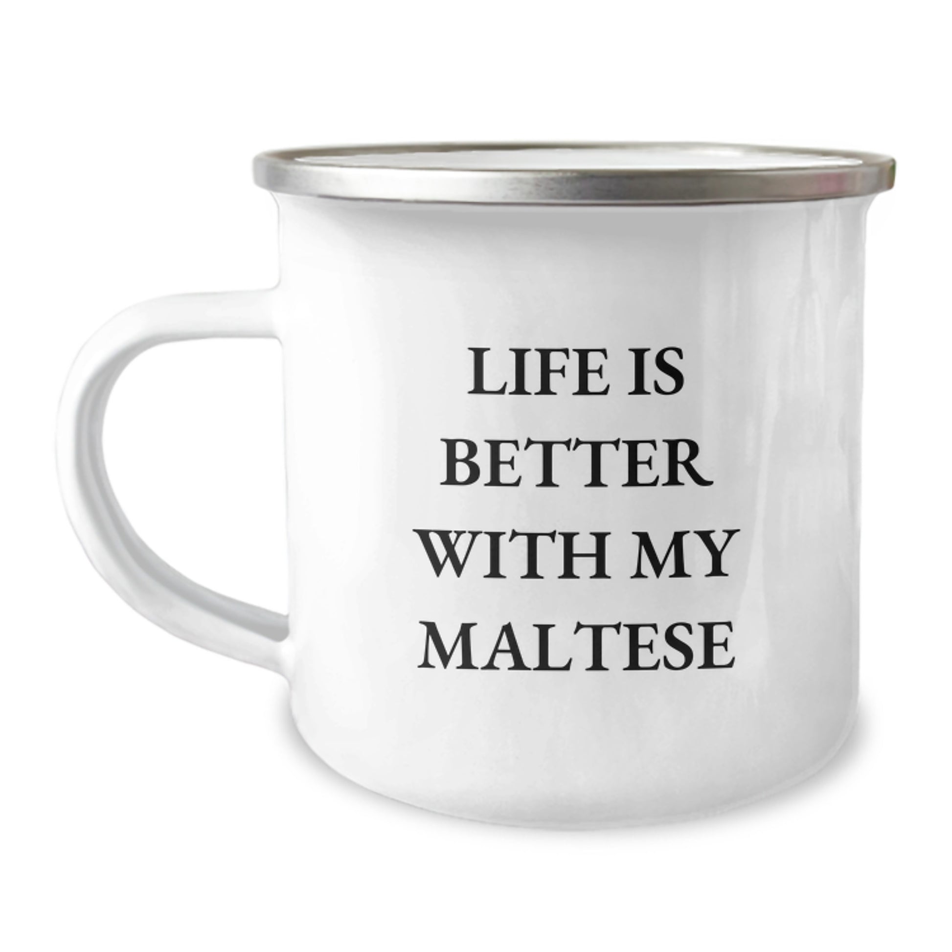 Funny Maltese Dog Lover Gifts from Friends, Family, and Men - 'Life Is Better With My Maltese' Valentine's Unique Gifts for Maltese Dog Owners, Camping Mug for Women - Image 1