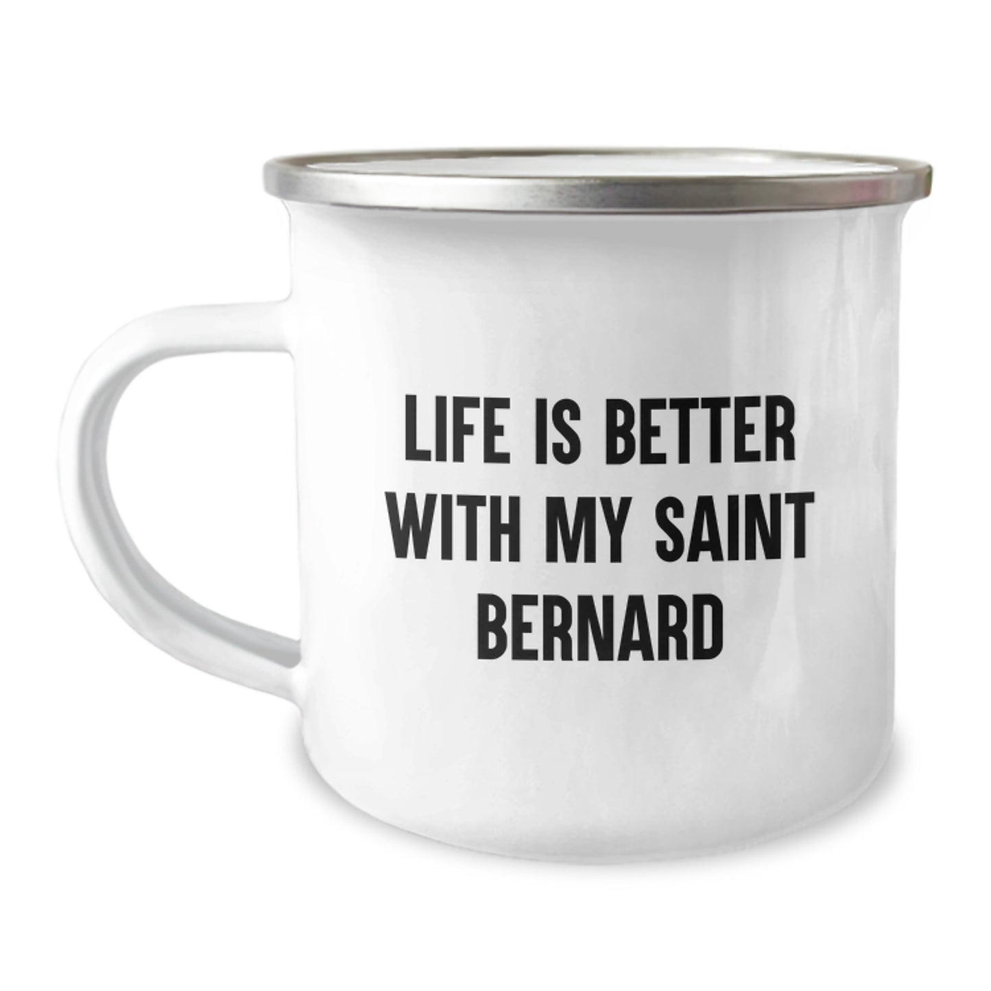 Funny Quote Saint Bernard Dog Gifts from Men to Friends - Valentine's Unique Camping Mug - Image 1