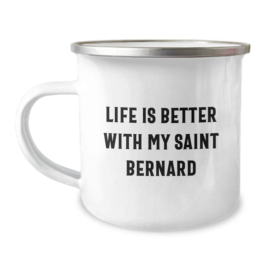 Funny Saint Bernard Dog Gifts for Men, Unique Camping Mug from Valentine's, Funny Quote 'Life Is Better With My Saint Bernard' - Image 1