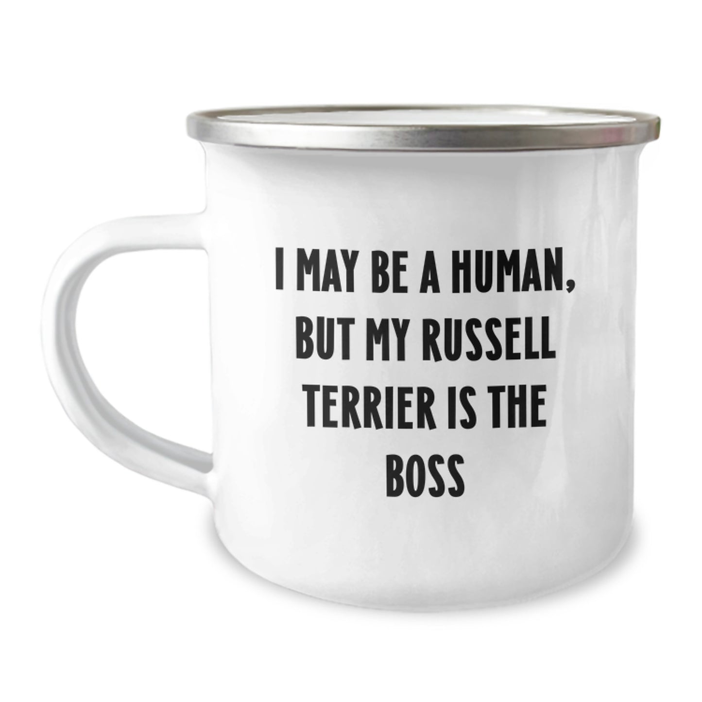 Russell Terrier Dog Funny Camping Mug Gifts from Men to Russell Terrier Dog Owners - I May Be A Human, But My Russell Terrier Is The Boss - Image 1