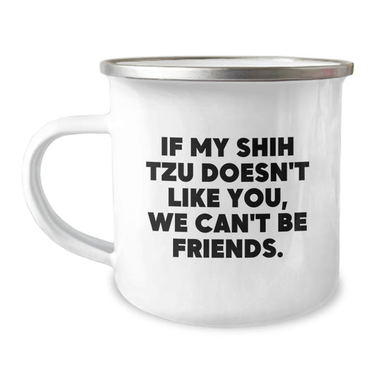 Funny Shih Tzu Dog Lover Gifts, Valentine's Unique Gifts from Friends, Valentine's Camping Mugs for Shih Tzu Dog Owners - Image 1