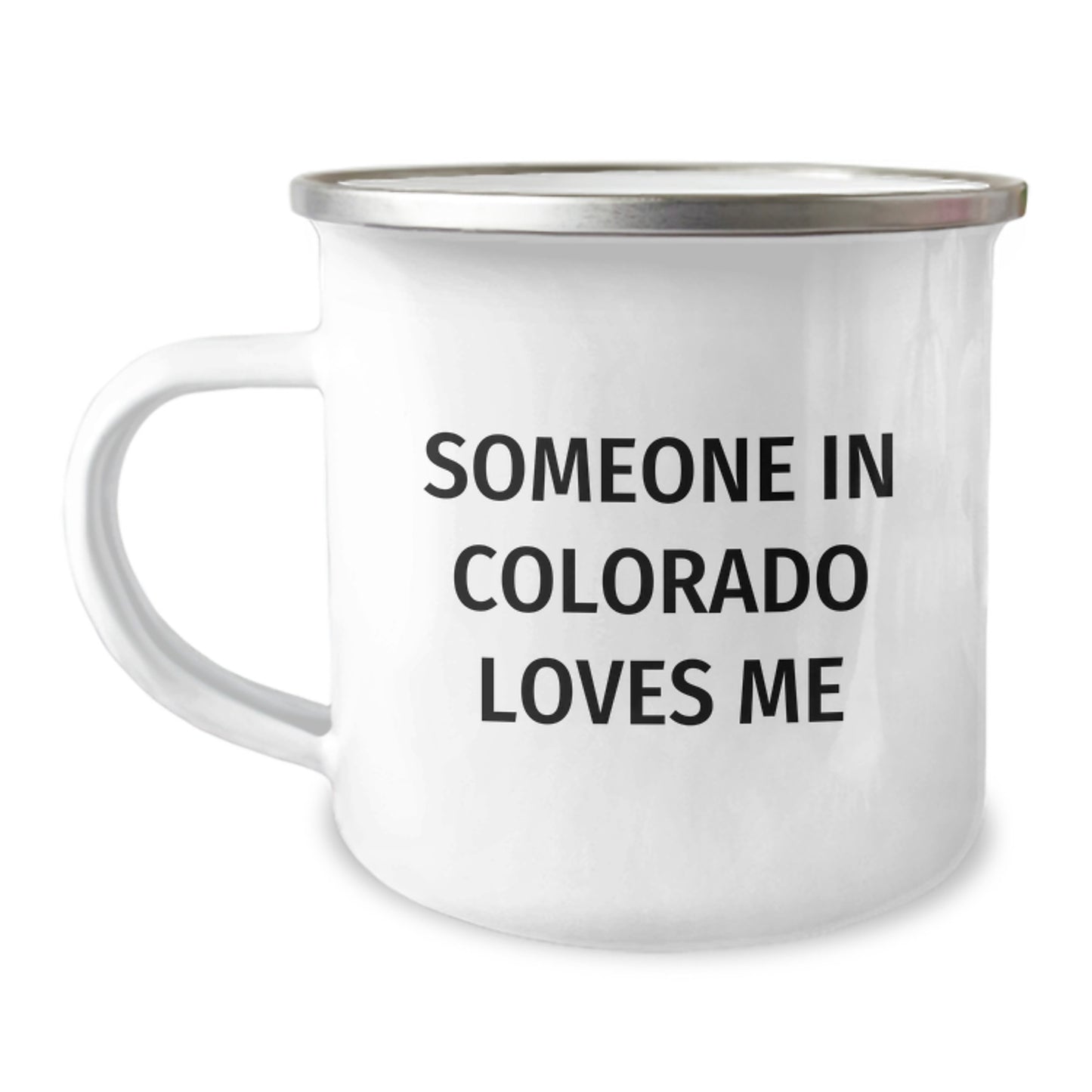 Colorado Camping Mug Gifts from Friends - 'Someone In Colorado Loves Me' - Unique Birthday Unique Gift for Men, Women, and Family - Image 1