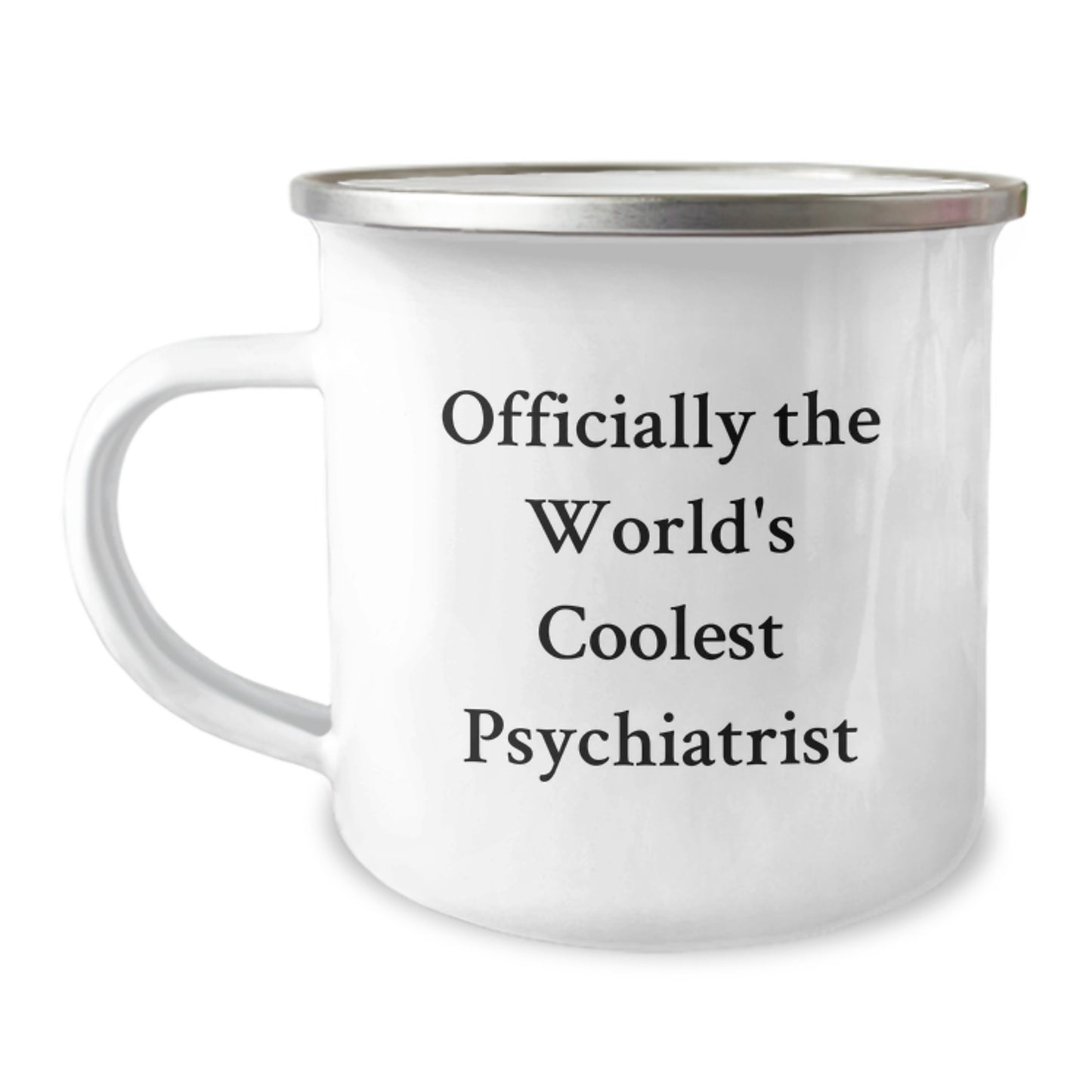 Funny Psychiatrist Gifts from Men for World's Coolest Psychiatrist Camping Mug - Image 1