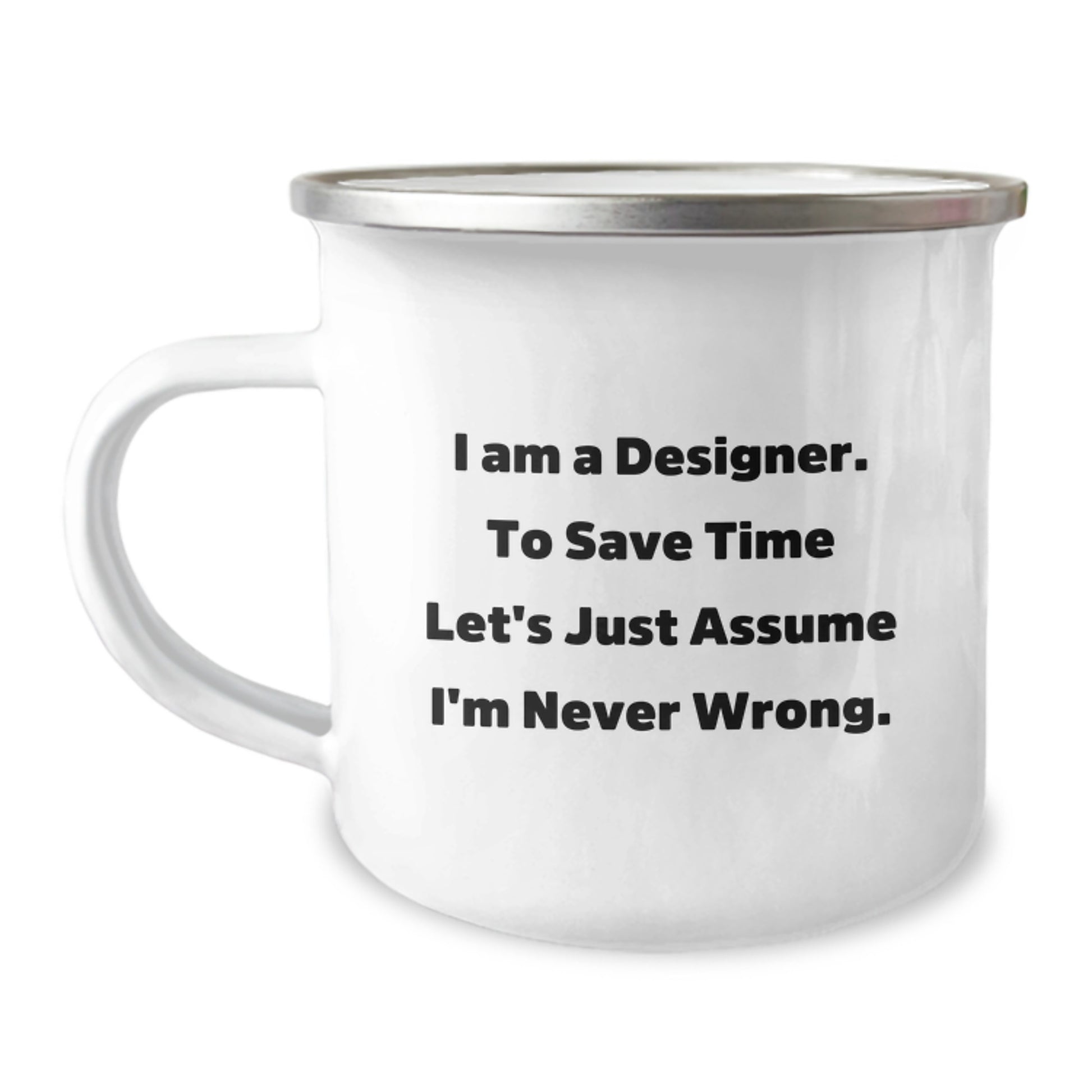 Funny Designer Gifts for Birthday - I'm a Designer, Camping Mug, Gifts from Friends - Image 1