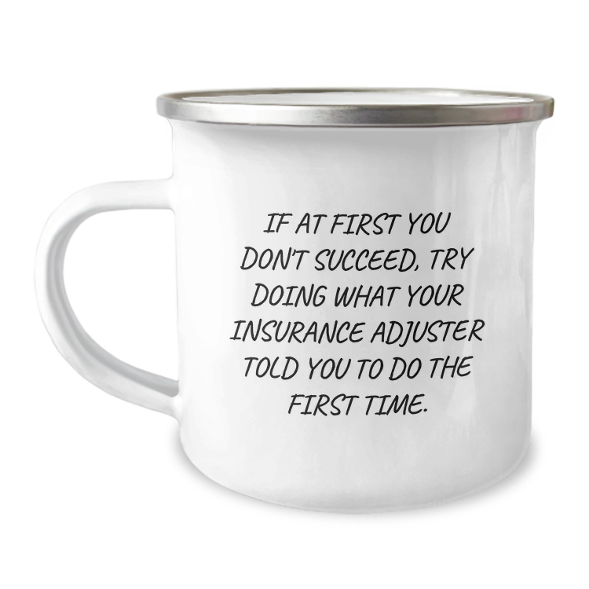 Funny Insurance Adjuster Gifts from Men to Friends, Christmas Unique Mugs for Insurance Adjuster, Camping Mug with Motivational Quote - Image 1