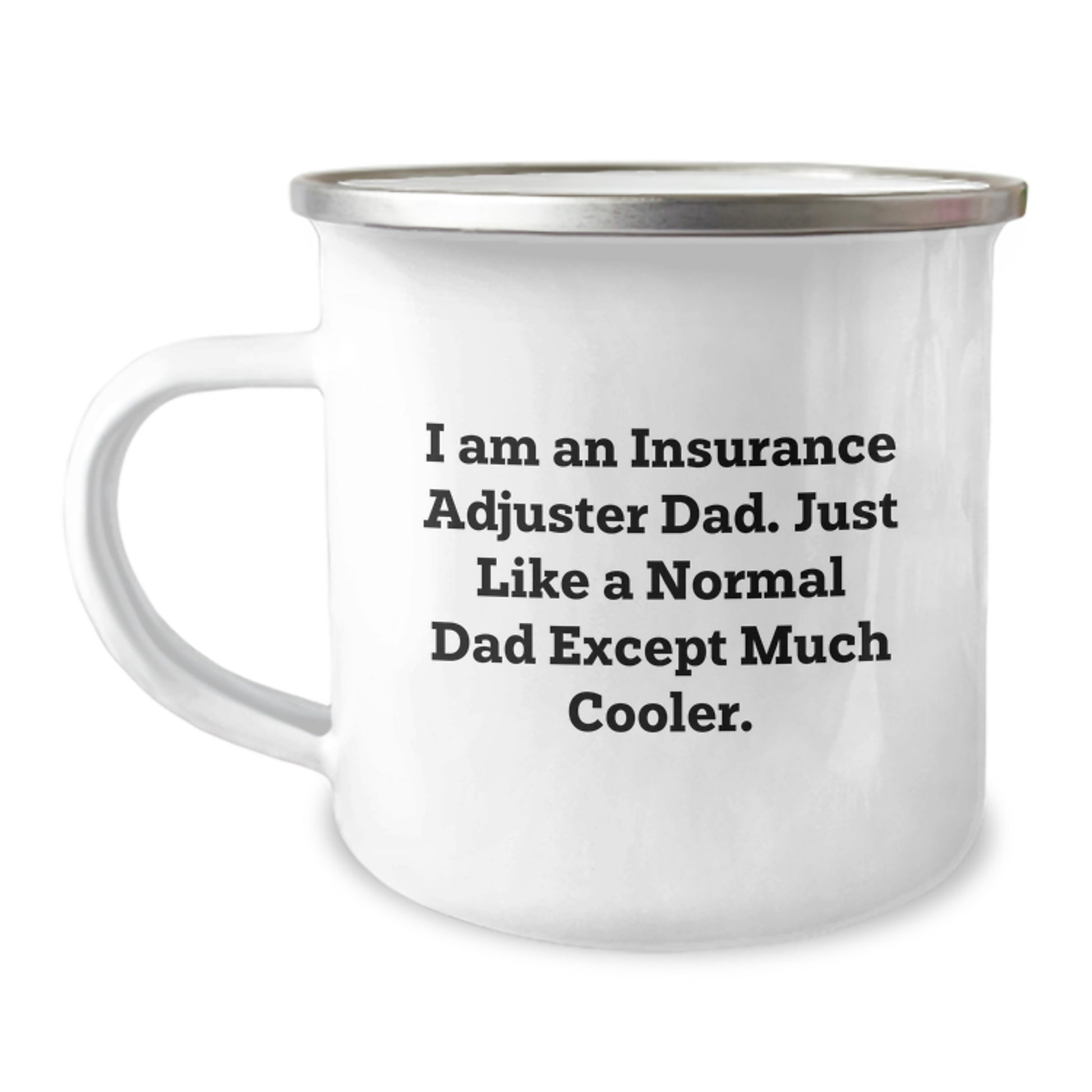 Funny Insurance Adjuster Gifts for Men - Insurance Adjuster Dad Camping Mug, Perfect Christmas Unique Gifts from Dad to Son - Image 1